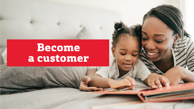 Become a customer. Become a customer.